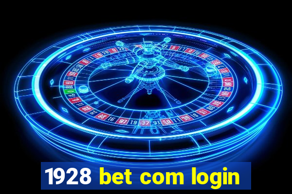 1928 bet com login